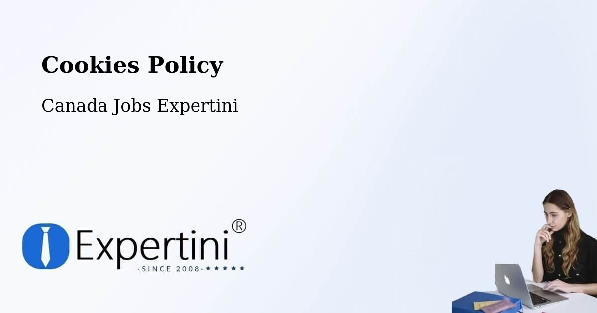 Cookies Policy - Canada Jobs Expertini